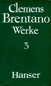Cover of: Werke, 4 Bde., Bd.3 by Clemens Brentano