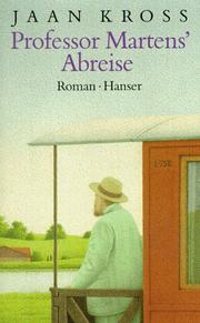 Cover of: Professor Martens' Abreise. by Jaan Kross
