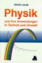 Cover of: Physik und ihre Anwendungen in Technik und Umwelt.