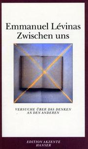 Cover of: Zwischen uns. Versuche über das Denken an den Anderen.