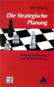 Cover of: Die Strategische Planung. Aufstieg, Niedergang und Neubestimmung.