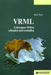 Cover of: VRML. Cyberspace- Welten erkunden und erschaffen. by Mark Pesce