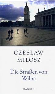 Cover of: Die Straßen von Wilna.