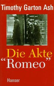 Cover of: Die Akte ' Romeo'. Persönliche Geschichte.