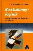 Cover of: Beschaffungslogistik. Mit praxiserprobten Konzepten zum Erfolg.