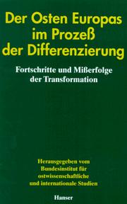 Cover of: Der Osten Europas im Prozeß der Differenzierung. Fortschritt und Mißerfolge der Transformation.