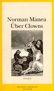 Cover of: Über Clowns. Essays. by Norman Manea