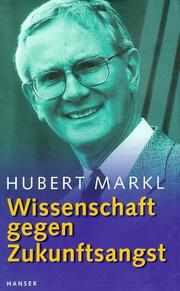 Cover of: Wissenschaft gegen Zukunftsangst.