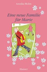 Cover of: Eine neue Familie für Marie.