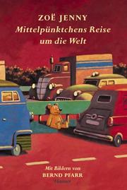 Cover of: Mittelpünktchens Reise um die Welt