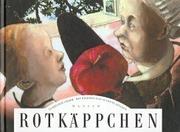 Cover of: Rotkäppchen by Brothers Grimm, Wilhelm Grimm, Susanne Janssen