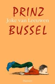 Cover of: Prinz Bussel. by Joke van Leeuwen