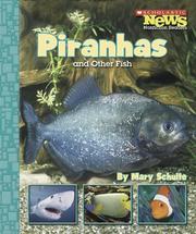 Cover of: Piranhas And Other Fish by Mary Schulte