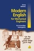 Cover of: Modern English for Mechanical Engineers. Ein kurzweiliges Trainingsbuch.