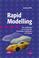 Cover of: Rapid Modelling. Gegenständliches CAD für die 'begreifbare' Produktgestaltung.