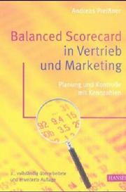 Cover of: Marketing- und Vertriebssteuerung. Planung und Kontrolle mit Kennzahlen und Balanced Scorecard.