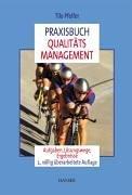 Cover of: Praxishandbuch Qualitätsmanagement. Aufgaben, Lösungswege, Ergebnisse.