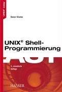 Cover of: UNIX - Shell- Programmierung.