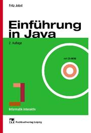 Cover of: Einführung in Java. Mit 33 Programmen und 46 Beispielen und Aufgaben.