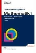 Cover of: Lehr- und Übungsbuch Mathematik 1. Mengen, Zahlen, Funktionen, Gleichungen.