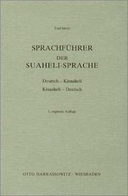 Cover of: Sprachführer der Suaheli - Sprache. Deutsch - Kisuaheli; Kisuaheli - Deutsch.