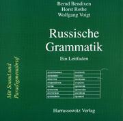 Cover of: Russische Grammatik. Mit CD- ROM. Ein Leitfaden. by Bernd Bendixen, Horst Rothe, Wolfgang Voigt