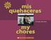 Cover of: Mis Quehaceres / My Chores (Somos Latinos / We Are Latinos)