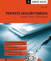 Cover of: Perfekte Geschäftsbriefe. Schnell, sicher, überzeugend.