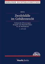 Cover of: Zweifelsfälle im Gebührenrecht. by Peter Mock