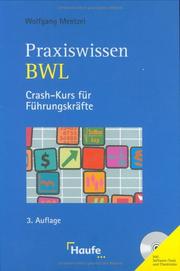 Cover of: Praxiswissen BWL. Crash- Kurs für Führungskräfte.