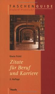 Zitate für Beruf und Karriere by Gisela Fichtl