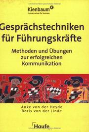 Cover of: Gesprächstechniken für Führungskräfte. Methoden und Übungen zur erfolgreichen Kommunikation.