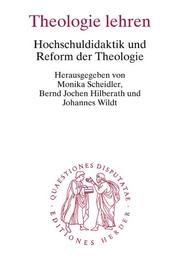 Cover of: Theologie lehren. Hochschuldidaktik und Reform der Theologie.