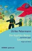 Cover of: Die Kapitän- Nemo- Geschichten. Geschichten gegen Angst und Stress.