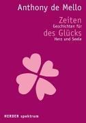 Zeiten Des Glucks by Anthony De Mello