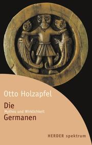 Cover of: Die Germanen. Mythos und Wirklichkeit.