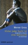 Cover of: Hinter jeder Sucht ist eine Sehnsucht.