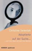 Cover of: Adoptierte auf der Suche... ... nach ihren Eltern und ihrer Identität.