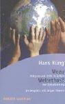 Cover of: Wozu Weltethos? Religion und Ethik in Zeiten der Globalisierung.