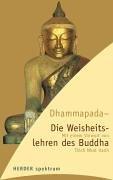 Cover of: Dhammapada, die Weisheitslehren des Buddha. by Gautama Buddha, Bernard. Schiekel
