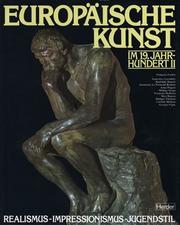 Cover of: Ars antiqua, Serie 1-6, 23 Bde. u. 1 Suppl.-Bd., Europäische Kunst im 19. Jahrhundert by Francoise Cachin