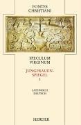 Cover of: Fontes Christiani, 2. Folge, 25 Bde., Ln, Bd.30/1, Jungfrauenspiegel