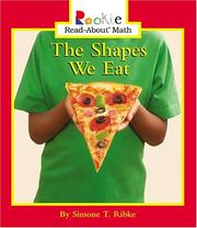 Cover of: The Shapes We Eat (Rookie Read-About Math) | Simone T. Ribke