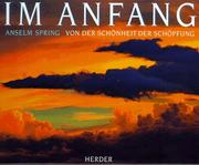 Cover of: Im Anfang. Von der Schönheit der Schöpfung.
