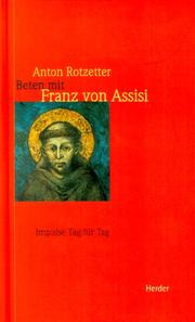 Cover of: Beten mit Franz von Assisi. Impulse Tag für Tag.