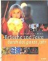 Cover of: Bräuche und Feste durch das ganze Jahr.