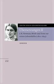 Cover of: Gesamtausgabe. J. H. Newman by Edith Stein, Hanna-Barbara Gerl-Falkovitz