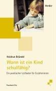 Cover of: Wann ist ein Kind schulfähig? Ein praktischer Leitfaden für Erzieherinnen.