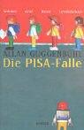 Cover of: Die PISA- Falle. Schulen sind keine Lernfabriken.