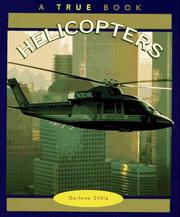 Helicopters by Darlene R. Stille